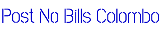 Post No Bills Colombo шрифт